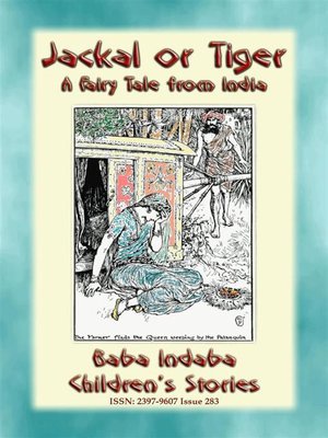 cover image of JACKAL OR TIGER--an old fairy tale from India